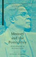 Memory and the Postcolony di Richard Werbner edito da Zed Books Ltd