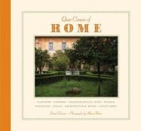 Quiet Corners of Rome di David Downie edito da LITTLE BOOKROOM