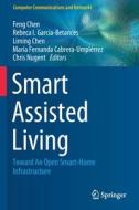 Smart Assisted Living edito da Springer International Publishing