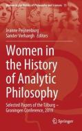 Women in the History of Analytic Philosophy edito da Springer International Publishing