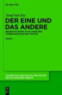 Der Eine Und Das Andere: Beobachtungen an Islamischen Haresiographischen Texten di Josef Van Ess edito da Walter de Gruyter