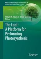 The Leaf: A Platform for Performing Photosynthesis edito da Springer-Verlag GmbH