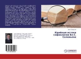 Idejnye istoki sofiologii Vl.S. Solov'eva di Artem Hamidulin edito da LAP Lambert Academic Publishing