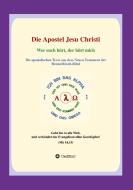 Die Apostel Jesu Christi di Georg P. Loczewski edito da tredition