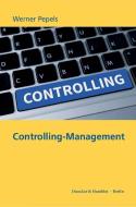 Controlling-Management di Werner Pepels edito da Duncker & Humblot GmbH