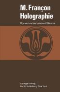 Holographie di Maurice Francon edito da Springer Berlin Heidelberg