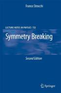 Symmetry Breaking di Franco Strocchi edito da Springer-Verlag GmbH