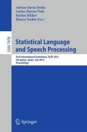 Statistical Language and Speech Processing edito da Springer Berlin Heidelberg