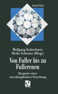 Von Fuller bis zu Fullerenen edito da Springer Berlin Heidelberg