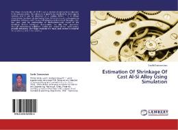 ESTIMATION OF SHRINKAGE OF CAST AL-SI AL di SANTHI SAMAVEDAM edito da LIGHTNING SOURCE UK LTD