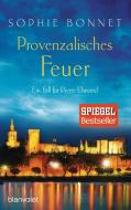 Provenzalisches Feuer di Sophie Bonnet edito da Blanvalet Taschenbuchverl