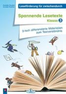 Leseförderung für zwischendurch: Spannende Lesetexte Klasse 3 di Annette Hautzel, Annette Raether edito da Verlag an der Ruhr GmbH