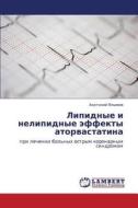Lipidnye I Nelipidnye Effekty Atorvastatina di Yalymov Anatoliy edito da Lap Lambert Academic Publishing