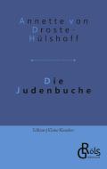 Die Judenbuche di Annette von Droste-Hülshoff edito da Gröls Verlag