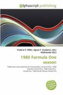 1980 Formula One Season edito da Vdm Publishing House