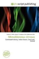 Mimoblennius Cirrosus edito da Alphascript Publishing
