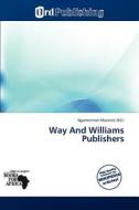Way And Williams Publishers edito da Crypt Publishing