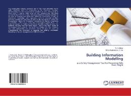 Building Information Modelling di Tomi Zlatar, B¿ Barkok¿s J¿nior edito da LAP Lambert Academic Publishing