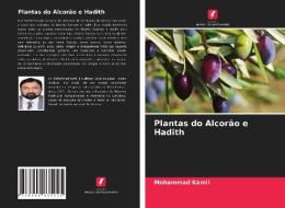Plantas do Alcorão e Hadith di Mohammad Kamil edito da Edições Nosso Conhecimento