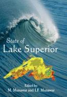 State of Lake Superior edito da AQUATIC ECOSYSTEM HEALTH & MGM