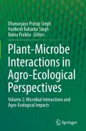 Plant-Microbe Interactions in Agro-Ecological Perspectives di Dhananjaya Pratap Singh edito da Springer