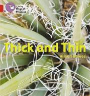Thick and Thin di Alison Hawes edito da HarperCollins Publishers