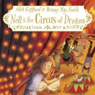 Nell And The Circus Of Dreams di Nell Gifford edito da Oxford University Press
