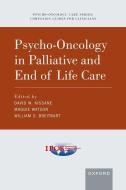 Psycho-Oncology In Palliative And End Of Life Care di Kissane edito da OUP USA