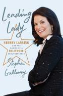 Leading Lady di Stephen Galloway edito da Random House USA Inc