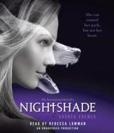 Nightshade di Andrea R. Cremer edito da Listening Library