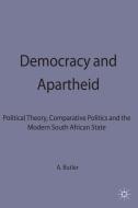 Political Theory, Comparative Politics And The Modern South African State di Anthony Butler edito da Palgrave Macmillan