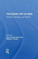 The Soviet Art Of War edito da Taylor & Francis Ltd