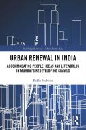 Urban Renewal In India di Pablo Holwitt edito da Taylor & Francis Ltd