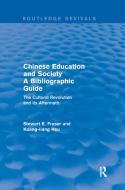 Chinese Education And Society A Bibliographic Guide di Stewart Fraser, Kuang-Liang Hsu edito da Taylor & Francis Ltd