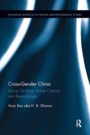 Cross-Gender China di Huai Bao edito da Taylor & Francis Ltd