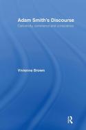 Adam Smith's Discourse di Vivenne Brown edito da Routledge