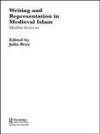 Writing and Representation in Medieval Islam edito da Taylor & Francis Ltd