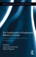 The Transformation of Employment Relations in Europe edito da Taylor & Francis Ltd