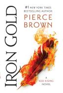 Iron Gold di Pierce Brown edito da Random House Publishing Group