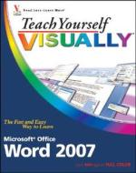 Teach Yourself VISUALLY Word 2007 di Elaine Marmel edito da John Wiley & Sons