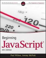 Beginning Javascript di Paul Wilton, Jeremy McPeak edito da John Wiley & Sons Inc