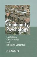 Community Psychology di Jim Orford edito da Wiley-Blackwell