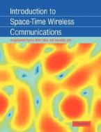 Introduction to Space-Time Wireless Communications di Arogyaswami Paulraj, Rohit Nabar, Dhananjay Gore edito da Cambridge University Press