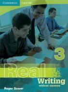 Cambridge English Skills Real Writing 3 Without Answers di Roger Gower edito da Cambridge University Press