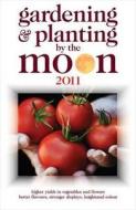 Gardening And Planting By The Moon di Nick Kollerstrom edito da W Foulsham & Co Ltd