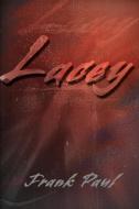 Lacey di Frank Paul edito da iUniverse