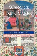 Warwick the Kingmaker di Hicks edito da John Wiley & Sons