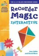 Recorder Magic Interactive (site Licence) di Jane Sebba, David Moses edito da Harpercollins Publishers