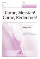 Come, Messiah! Come, Redeemer! edito da SOUNDFORTH