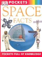 Space Facts di Carole Stott edito da DK Publishing (Dorling Kindersley)
